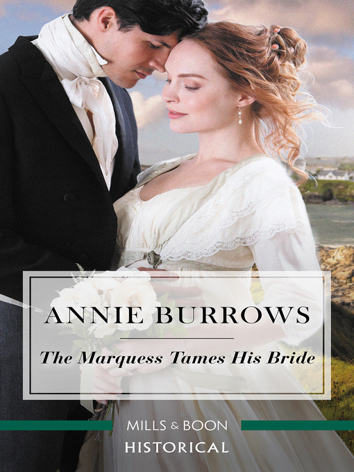 Title details for The Marquess Tames His Bride by Annie Burrows - Wait list